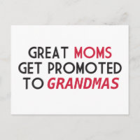 Great Moms Get Promoted to Grandmas