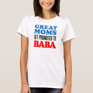 Great Moms Promoted To Baba Ukrainian Grandmother T-Shirt
