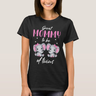 Great Mummy To Be Of Twins Elephant Baby Shower Gi T-Shirt