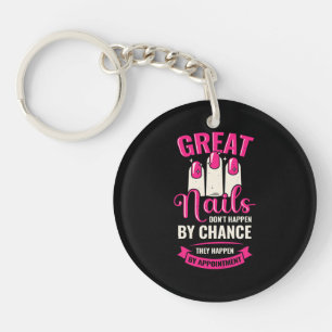 Great Nails Happen By Appointment Key Ring