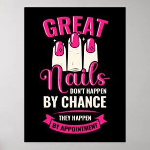 Great Nails Happen By Appointment Poster