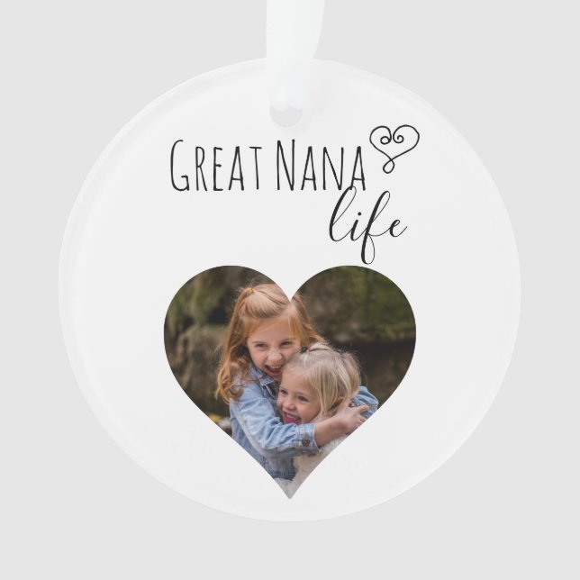 Great Nana Life Grandmother Photo Heart Gift Ornament (Front)