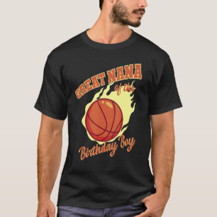 Great Nana Of The Birthday Boy Basketball Family B T-Shirt