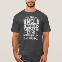 Great New Nephew They Call Me Uncle Because