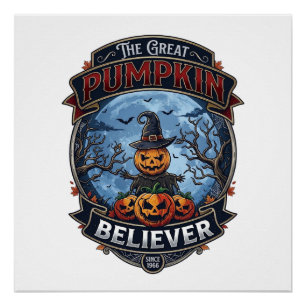 Great Pumpkin Believer Scarecrow Witch Hat Hallowe Poster