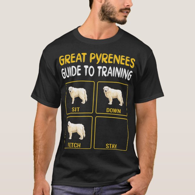 Great Pyrenee Guide To Training Dog Obedience T-Shirt (Front)