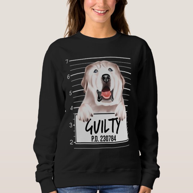 Great Pyrenee Mugshot Guilty Dog Sweatshirt (Front)