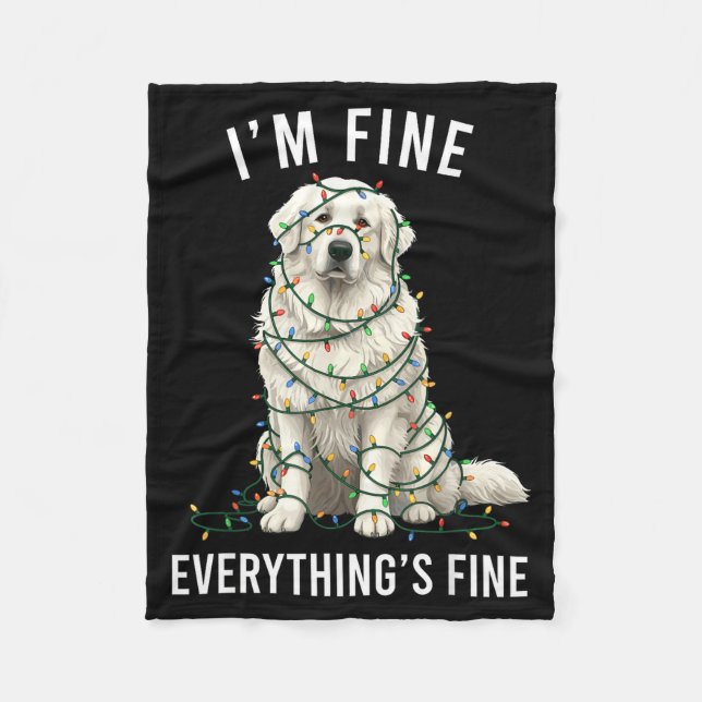 Great Pyrenees Christmas I'm Fine Everything Is Fi Fleece Blanket (Front)
