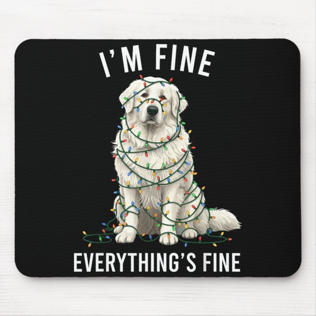 Great Pyrenees Christmas I'm Fine Everything Is Fi Mouse Mat (Front)