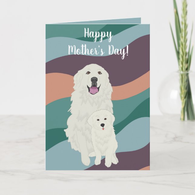 Great Pyrenees Mother’s Day  Card (Front)