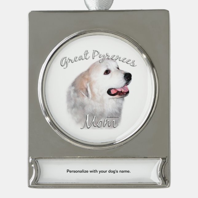 Great Pyrenees Mum 2 Silver Plated Banner Ornament (Front)