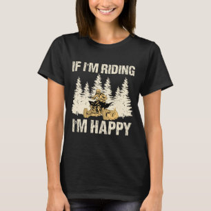 Great Quad Bike Driving Four-Wheeler Offroad ATV T-Shirt