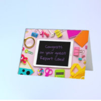 Great Report Card! Student's Congratulations Card