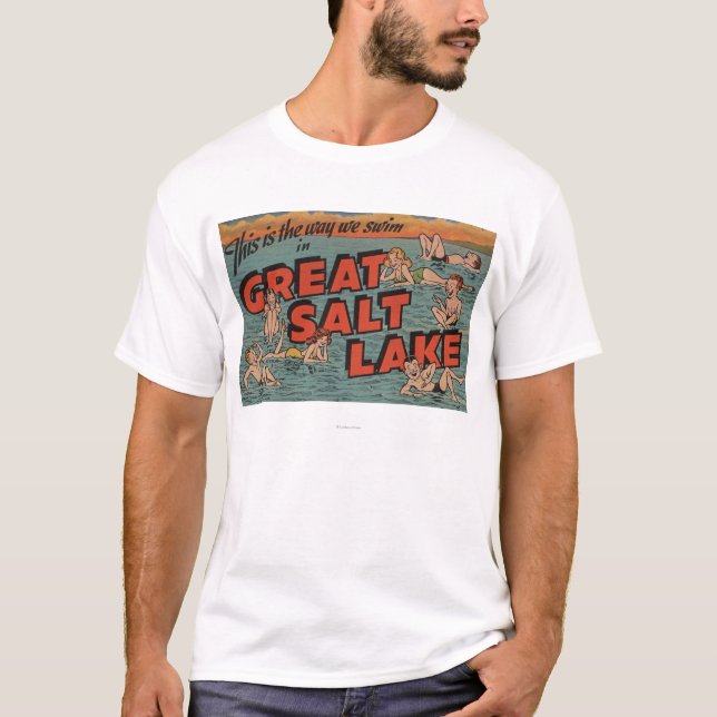Great Salt Lake, UtahThe Way We SwimUtah T-Shirt (Front)