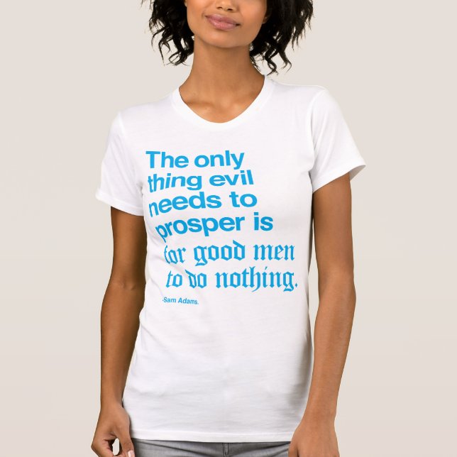 Great Sam Adams quote T-Shirt (Front)