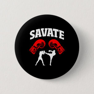 Great Savate Boxing Design Kick Mma Kickboxing 6 Cm Round Badge