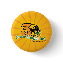 Great Shape! Inc. 30th Anniversary Button
