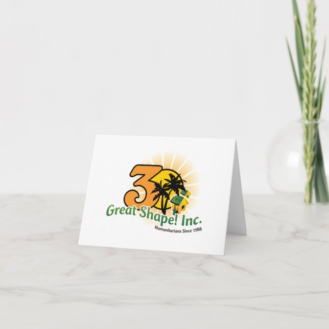 Great Shape! Inc. 30th Anniversary Greeting Card (Front)