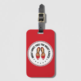 Great Shoes Take You Great Places Cute Shoe Luggage Tag
