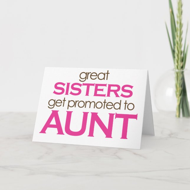 Great Sisters Get Promoted To Aunt Holiday Card (Front)