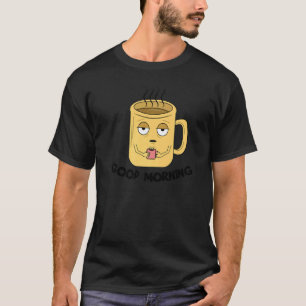 Great Statement Caffeine Coffee Cup Breakfast Wak T-Shirt