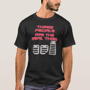 Great Statement Driver Car  Brake Accelerator Peda T-Shirt