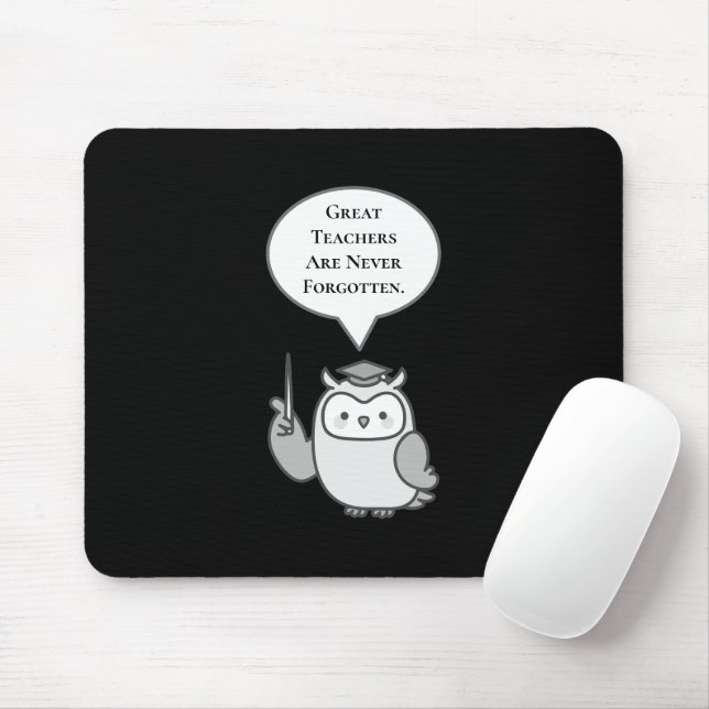 Great Teachers Are Never Forgotten Cute Owl Mouse Mat (With Mouse)