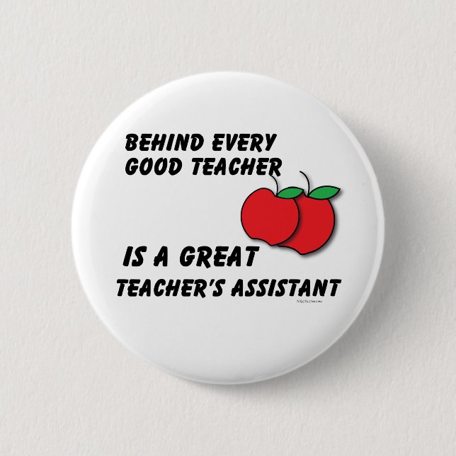 Great Teacher's Assistant 6 Cm Round Badge (Front)