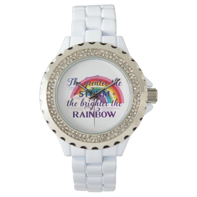 Great The Storm Brighter The Rainbow Watch (Front)