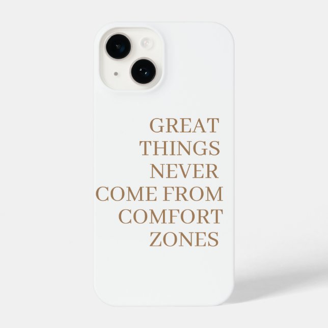 Great things never come from comfort zones iPhone case (Back)