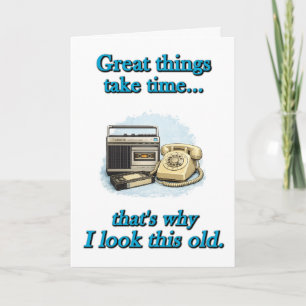 Great things take time card