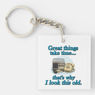 Great things take time key ring