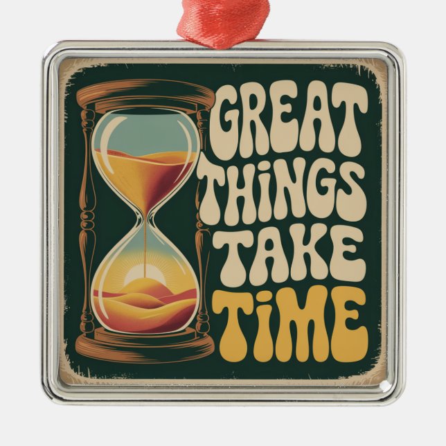 Great Things Take Time Metal Tree Decoration (Front)