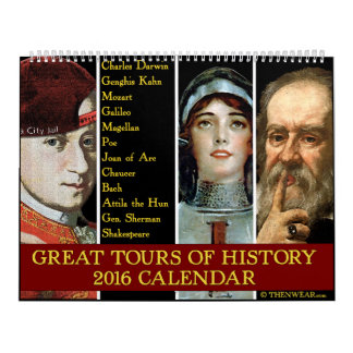 Great Tours of History 2016 Calendar