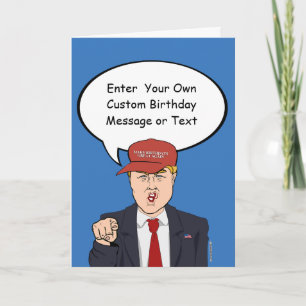 Great Trump Birthday Card - Customise your Message