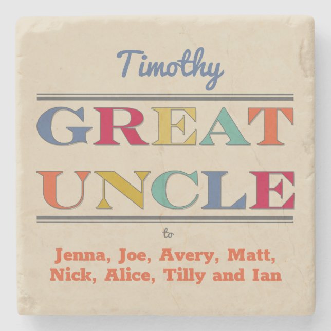 Great Uncle from Nieces & Nephews Stone Coaster (Front)