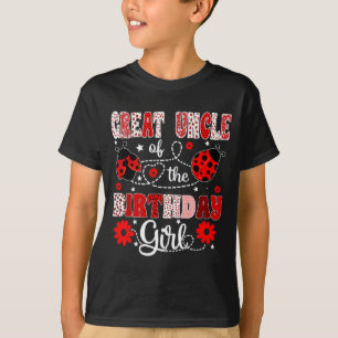 Great uncle of the birthday girl - family ladybug T-Shirt