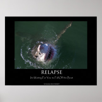 Great White Shark "Relapse" Poster