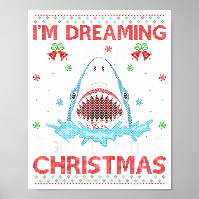 Great White Shark Ugly Xmas Sweater Shark Fishing  Poster (Front)