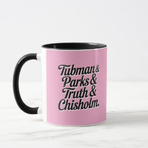 Great Women of Black History--Tubman...Chisolm Mug
