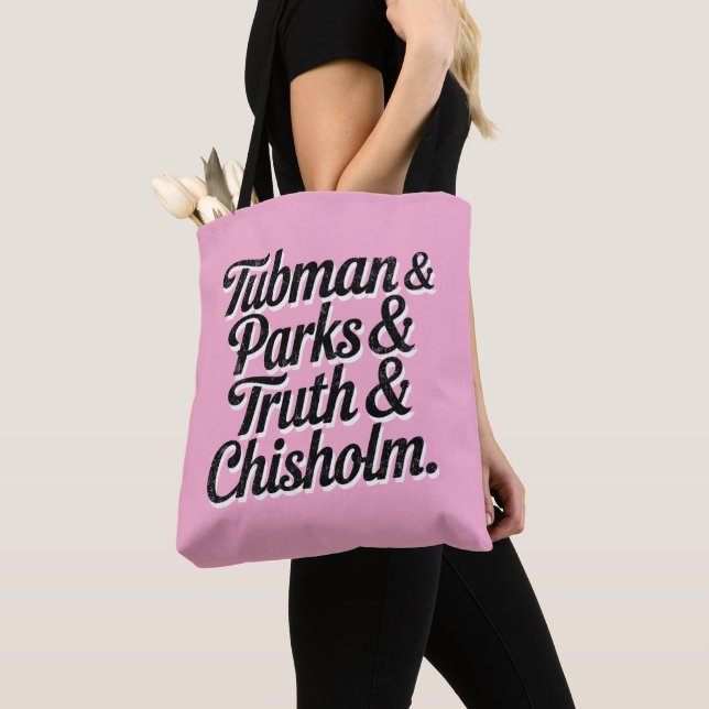 Great Women of Black History--Tubman...Chisolm Tote Bag (Close Up)