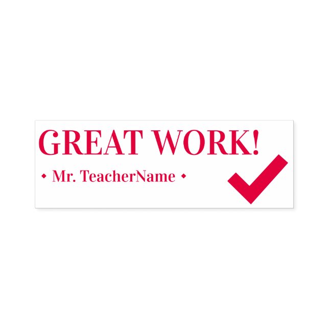 "GREAT WORK!" Instructor Rubber Stamp (Design)