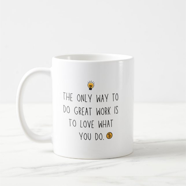 Great work love career employee gift ideas  coffee mug (Left)