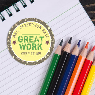 Great Work   Personalised Teachers Classic Round Sticker