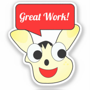 Great Work Stickers