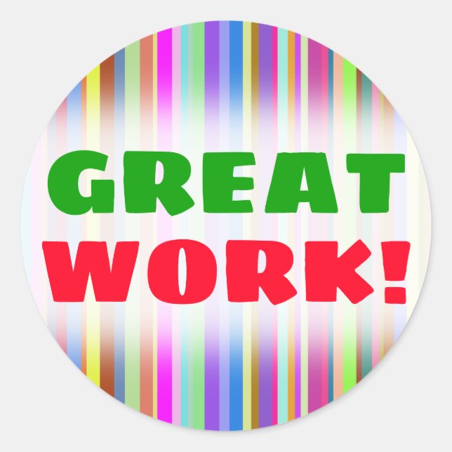 "GREAT WORK!" + Stripes of Various Colours Sticker (Front)