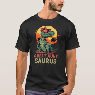 GreatAuntSaurus Dino Dinosaur Great-Aunt-Saurus T- T-Shirt