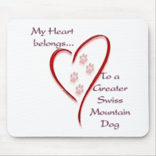 Greater Swiss Mountain Dog Heart Belongs Mouse Mat