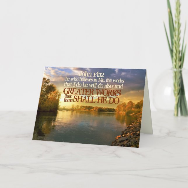 Greater Works Shall He Do, John 14 12 Bible Verse Card (Front)