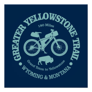 Greater Yellowstone Trail (cycling) Poster
